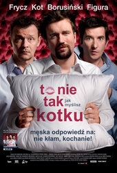 To nie tak jak myślisz kotku film online