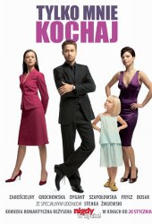 Tylko mnie kochaj film online
